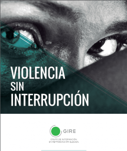 Portada del informe "Violencia sin interrupción". Está ilustrada con la fotografía de plano detalle de los ojos de una mujer que mira fíjamente algo.