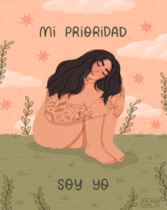 Ilustración de una mujer desnuda que se abraza las piernas. Le acompaña el texto: mi prioridad soy yo.