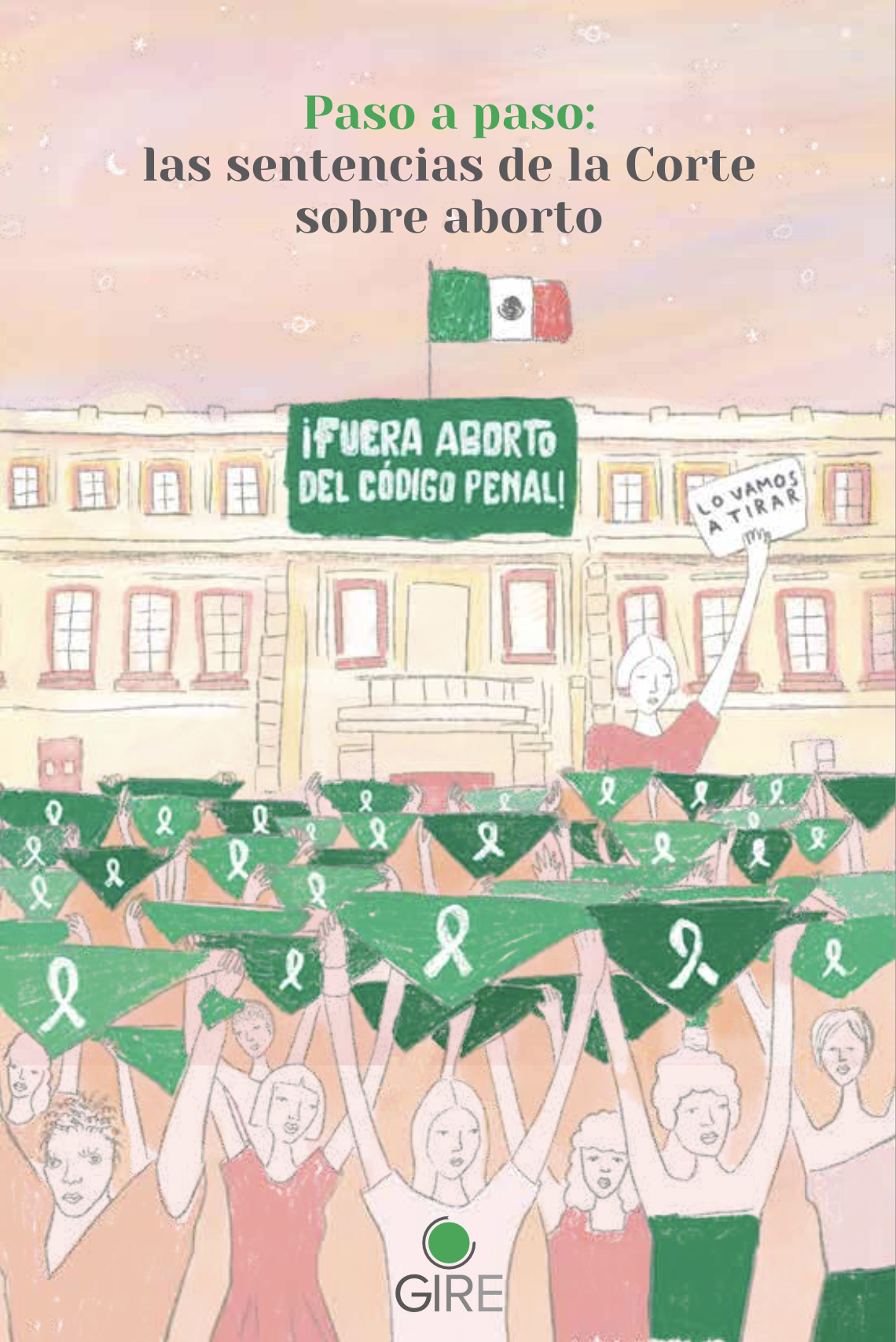 Paso a paso: las sentencias de la Corte sobre aborto