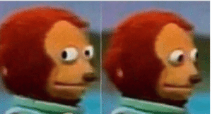 Meme donde está el monkey puppet con una expresión de nerviosismo 