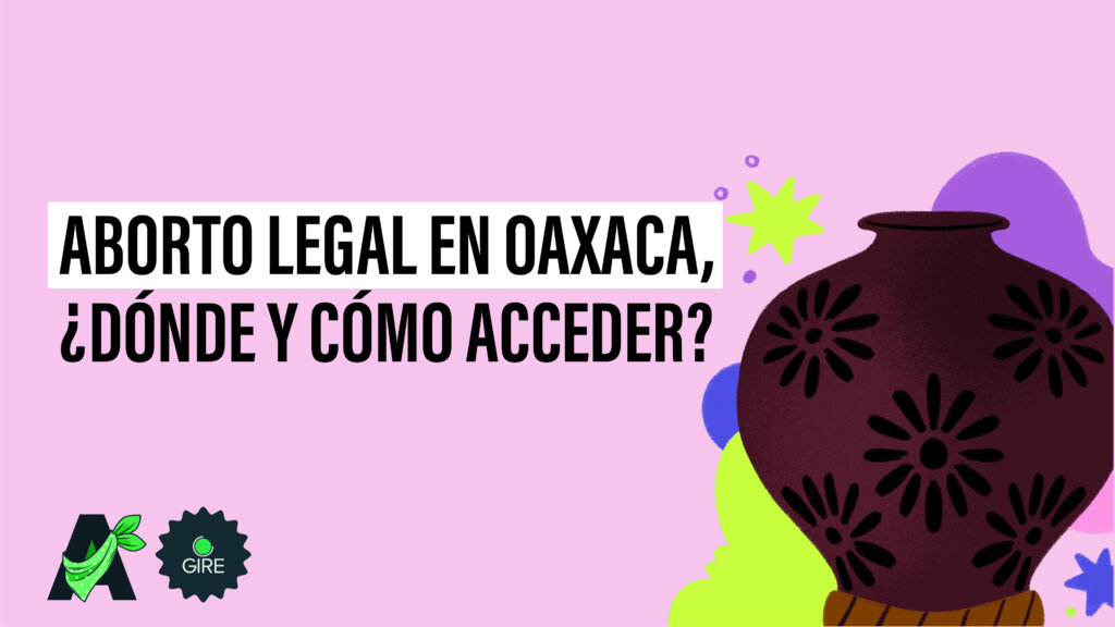 Banner que sobre un fondo color rosa tiene la ilustración de un jarrón de barro oaxaqueño. Le acompaña el texto "Aborto legal en Oaxaca, ¿dónde y cómo acceder?”