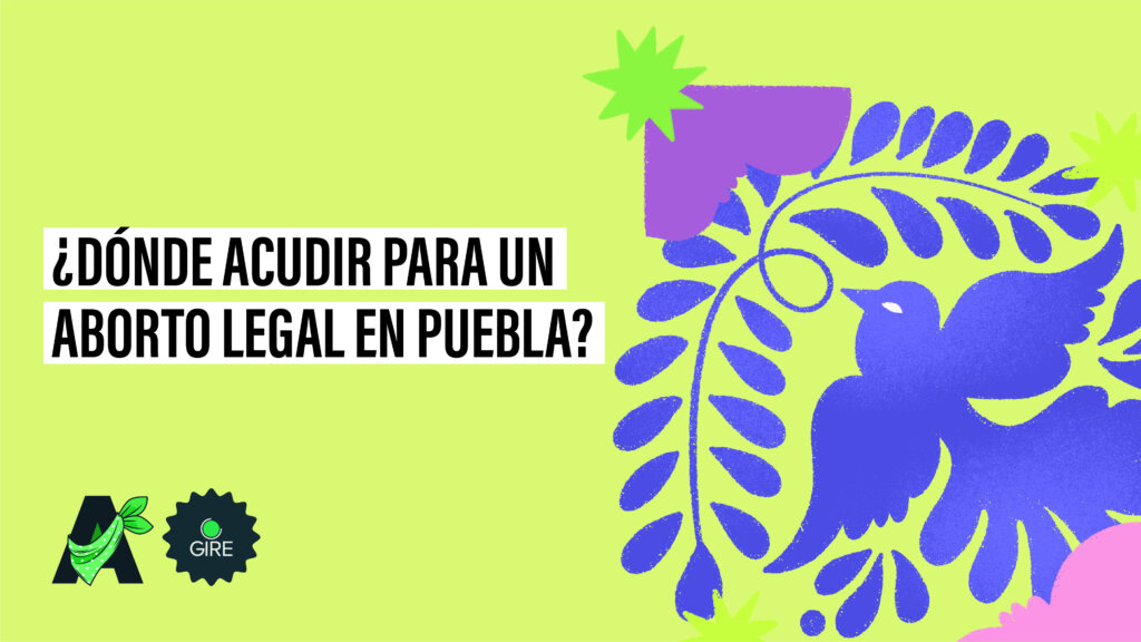Banner que sobre un fondo color amarillo tiene la ilustración de un ave con el estilo de talavera poblana. Le acompaña el texto "¿Dónde acudir para un aborto legal en Puebla?”